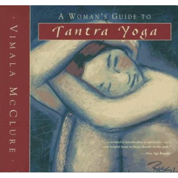 Pre-Owned A Woman's Guide to Tantra Yoga (Paperback) 1577310179 9781577310174