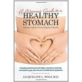 thumbnail image 1 of Pre-Owned A Woman's Guide to a Healthy Stomach: Taking Control of Your Digestive Health (Paperback) 0373892233 9780373892235, 1 of 1