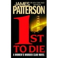 thumbnail image 1 of A Women's Murder Club Thriller 1st to Die, Book 1, (Paperback), 1 of 1