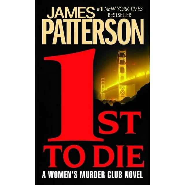 A Women's Murder Club Thriller: 1st to Die (Series #1) (Paperback)