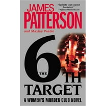 A Women's Murder Club Thriller 6th Target, Book 6, (Hardcover)