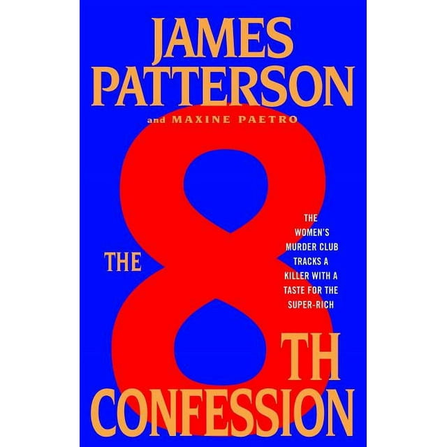 A Women's Murder Club Thriller: The 8th Confession (Series #8) (Hardcover)