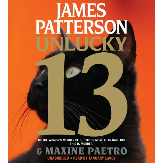 A Women's Murder Club Thriller: Unlucky 13 (Series #13) (CD-Audio)