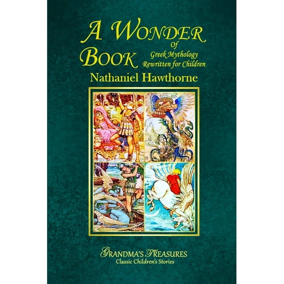 A Wonder Book of Greek Mythology Rewritten for Children, (Paperback)