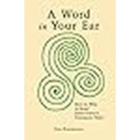 A Word In Your Ear: How & Why To Read James Joyce's Finnegans Wake (Paperback) by Eric Rosenbloom