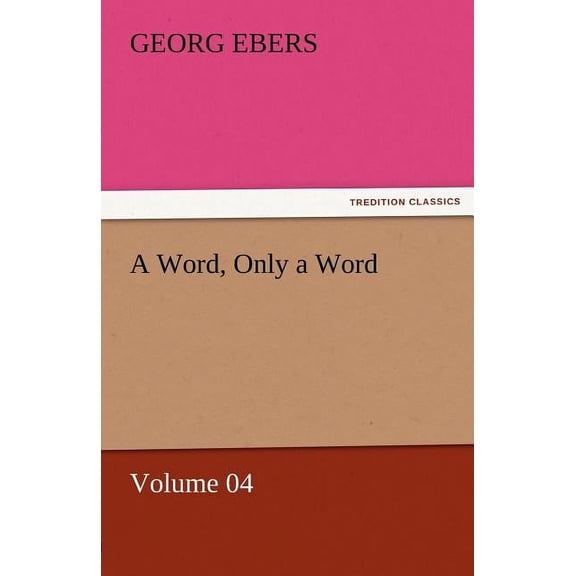 A Word, Only a Word - Volume 04, (Paperback)