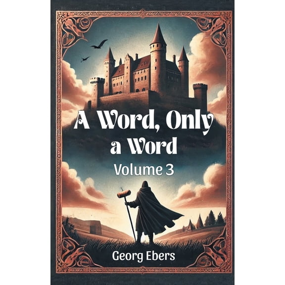 A Word, Only a Word Volume 3, (Paperback)