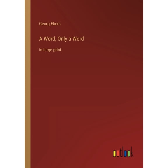 A Word, Only a Word: in large print, (Paperback)