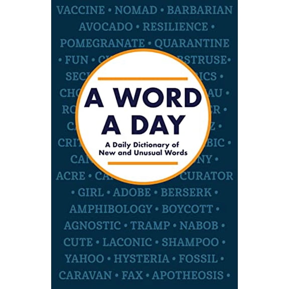 Pre-Owned A Word a Day: A Daily Dictionary of New and Unusual Words (Paperback) 163938121X 9781639381210