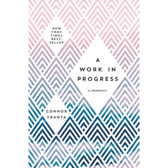Pre-Owned A Work in Progress: A Memoir (Hardcover) 1501145932