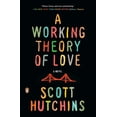 thumbnail image 1 of A Working Theory of Love, (Paperback), 1 of 1