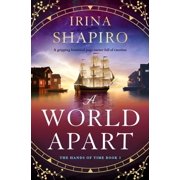 Hands of Time A World Apart A Gripping Historical Page-Turner Full of Emotion, Book 3, Paperback