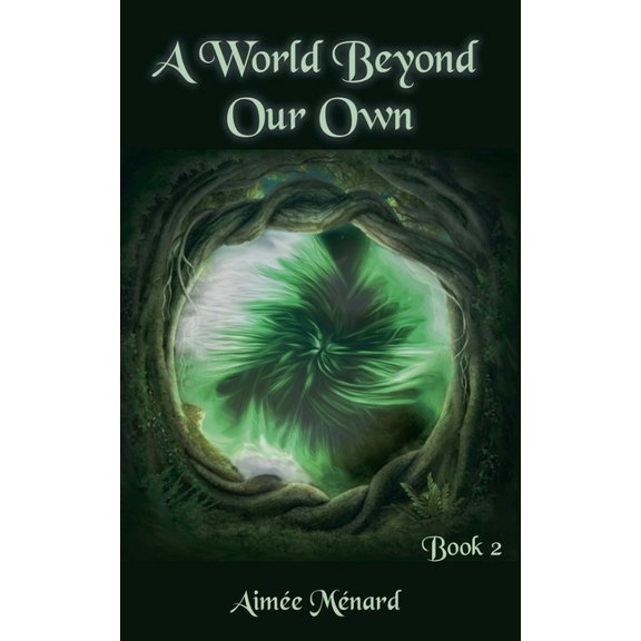 A World Beyond A World Beyond Our Own, Book 2, (Paperback)