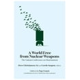 thumbnail image 1 of A World Free from Nuclear Weapons: The Vatican Conference on Disarmament, (Paperback), 1 of 1