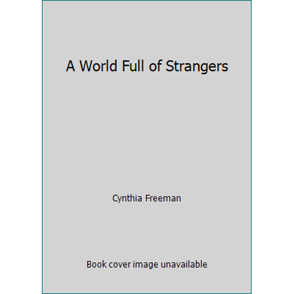 Pre-Owned World Full/Strangers (Mass Market Paperback) 0553250884 9780553250886