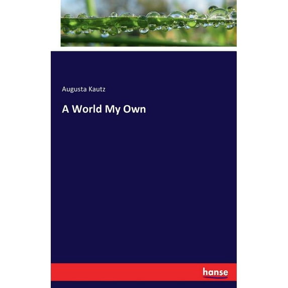 A World My Own, (Paperback)
