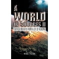 thumbnail image 1 of A World Of Sources Ii: Further Insights From A Life Of Reading, 1 of 1