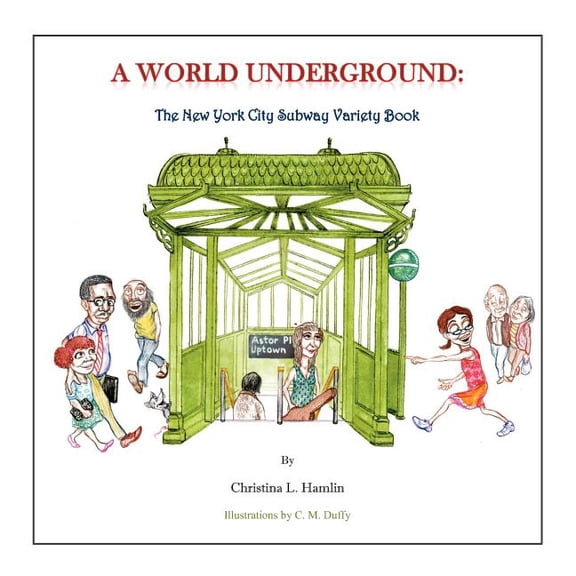 A World Underground: The New York City Subway Variety Book