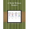 thumbnail image 1 of A World Without Respect, (Paperback), 1 of 1