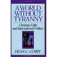 thumbnail image 1 of Pre-Owned World Without Tyranny Faith And Politic (Turning Point Christian Worldview Series) Paperback, 1 of 1