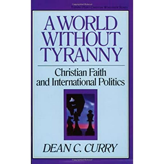 Pre-Owned World Without Tyranny Faith And Politic (Turning Point Christian Worldview Series) Paperback