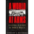 thumbnail image 1 of Pre-Owned A World at Arms: Global History of War II Hardcover Gerhard L. Weinberg, 1 of 1