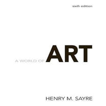 Pre-Owned A World of Art (6th Edition) (Paperback) 0205677207 9780205677207