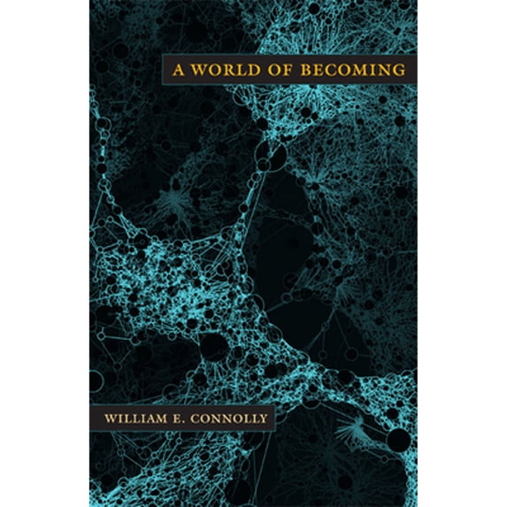 Pre-Owned A World of Becoming (Paperback) 0822348799 9780822348795