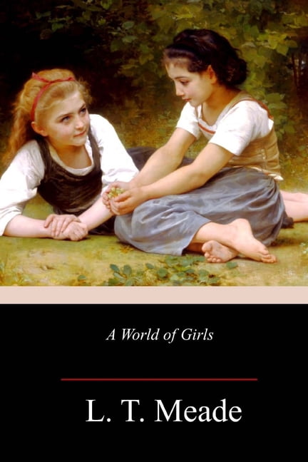 A World of Girls, (Paperback)