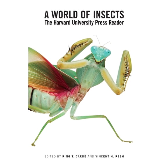 A World of Insects: The Harvard University Press Reader, (Paperback)