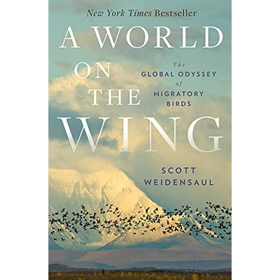 Pre-Owned A World on the Wing: The Global Odyssey of Migratory Birds (Hardcover) 0393608905 9780393608908