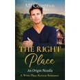 thumbnail image 1 of A Write Place Retreat Romance The Right Place, (Paperback), 1 of 1