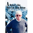 thumbnail image 1 of A Writer's Life: More Ups Than Downs, (Paperback), 1 of 1