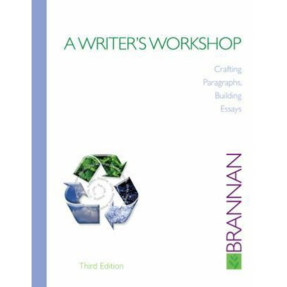 Pre-Owned A Writer's Workshop: Crafting Paragraphs, Building Essays (Paperback) 0073385689 9780073385686