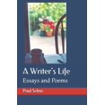 thumbnail image 1 of A Writer's Life: Essays and Poems, (Paperback), 1 of 1