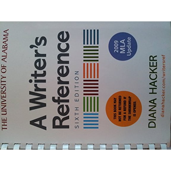 Pre-Owned A Writer's Reference with 2009 MLA Update Sixth Edition Custom for the University of Alabama by Diana Hacker (2009-05-03) Hardcover