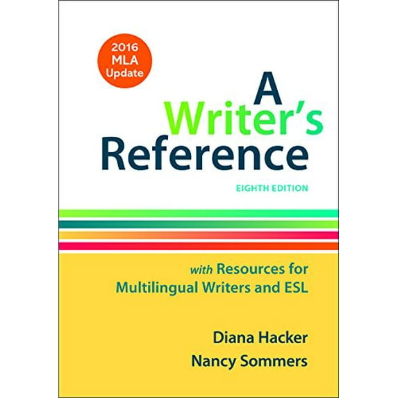 Pre-Owned A Writer's Reference With Resources for Multilingual Writers and Esl: With 2016 Mla Update, 9781319087067, 131908706X, Paperback, Updated edition