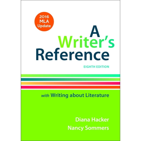 Pre-Owned A Writer's Reference with Writing About Literature with 2016 MLA Update 9781319087074 1319087078 -
