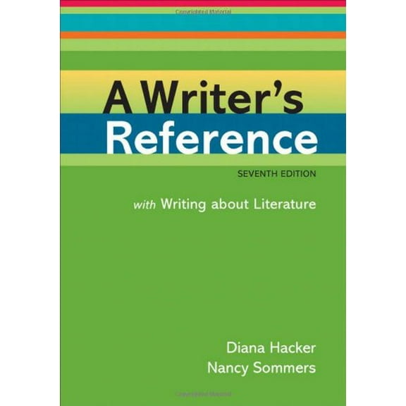 Pre-Owned A Writer's Reference: With Writing About Literature (Plastic Comb) 0312601484 9780312601485