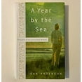 thumbnail image 1 of Pre-Owned A YEAR BY THE SEA. THOUGHTS OF AN UNFINISHED WOMAN (Hardcover) 1606712357 9781606712351, 1 of 1