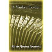 A Yankee Trader, Paperback