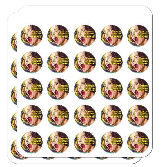 A Yawn is a Silent Scream for Coffee Funny Humor Planner Calendar Scrapbooking Crafting Stickers