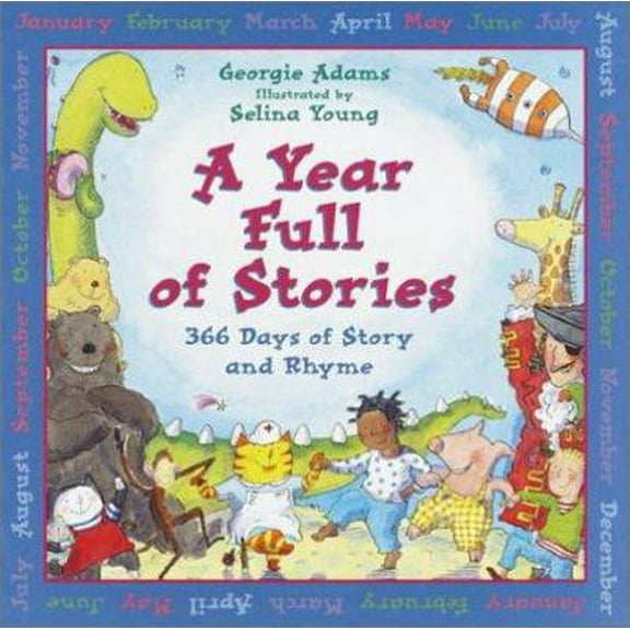 Pre-Owned A Year Full of Stories (Hardcover) 0385325274 9780385325271