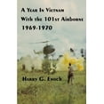 thumbnail image 1 of A Year In Vietnam With The 101st Airborne, 1969-1970 (Paperback), 1 of 1