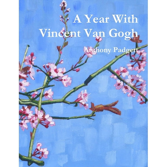 A Year With Vincent Van Gogh, (Paperback)