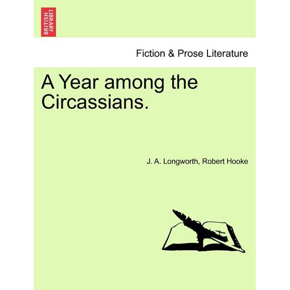 A Year among the Circassians. (Paperback)