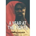 thumbnail image 1 of A Year at the Fights (Paperback), 1 of 1
