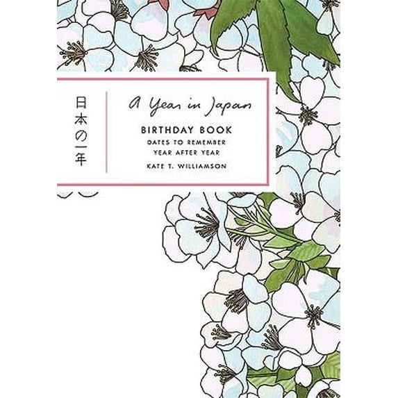 A Year in Japan Birthday Book : Dates to Remember Year After Year (Diary)