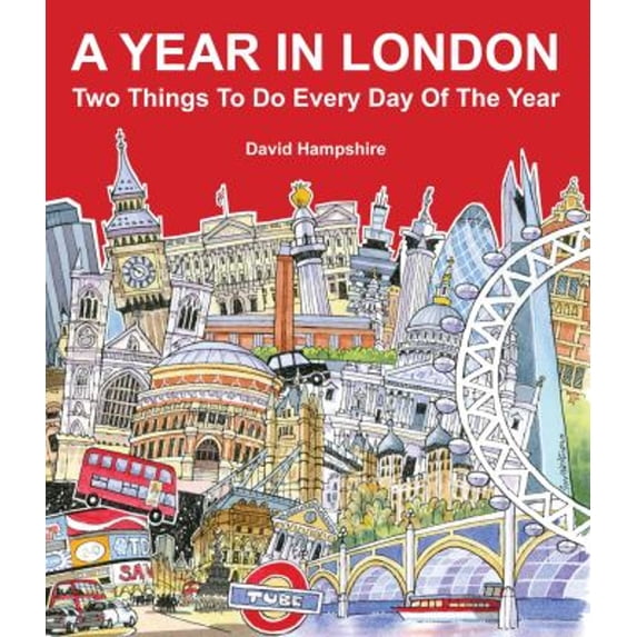 Pre-Owned A Year in London: Two Things to Do Every Day of the Year (Paperback) 1909282685 9781909282681