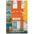 thumbnail image 1 of A Year in Tokyo: An Illustrated Guide and Memoir, (Paperback), 1 of 2
